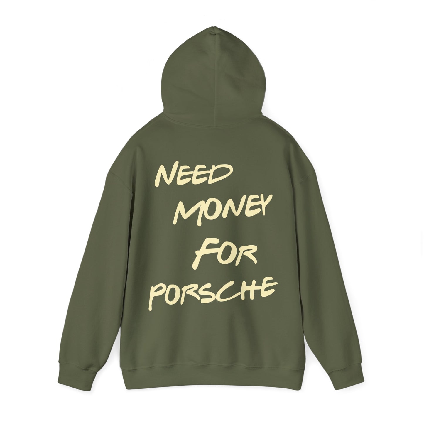 "Need Money For Porsche" Hoodie